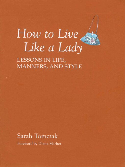 Title details for How to Live Like a Lady by Sarah Tomczak - Available